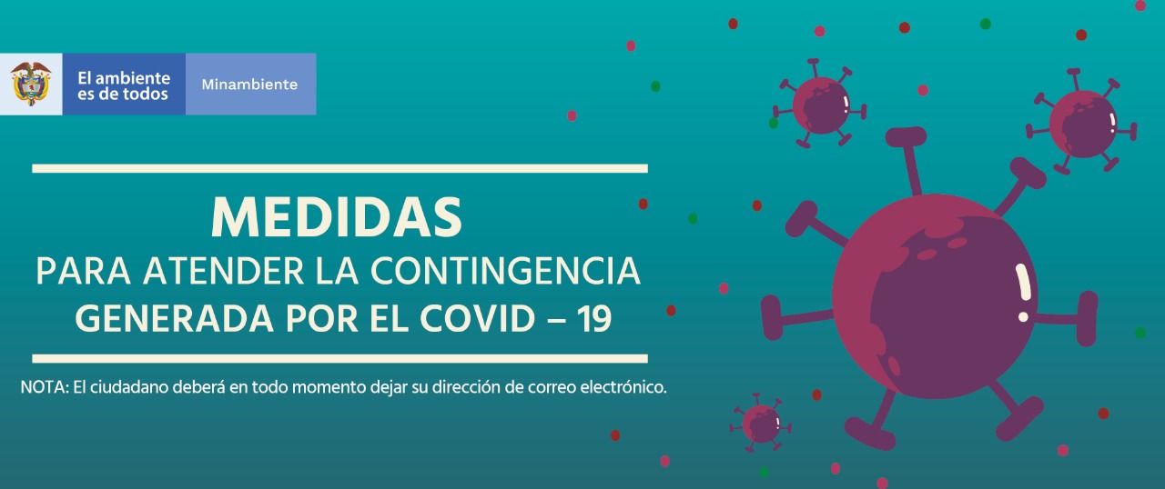 Conozca las medidas de atención al público dispuestas por MinAmbiente durante la emergencia sanitaria por el COVID-19