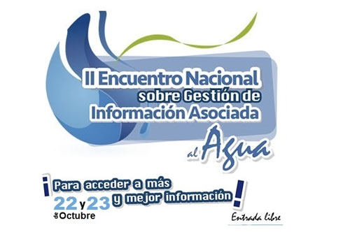 Segundo Encuentro Nacional sobre Gestión de Información asociada al agua